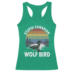 Stupid Canadian Wolf Bird Racerback Tank Top Sarcastic Animal Meme TS14 Irish Green Print Your Wear