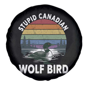 Stupid Canadian Wolf Bird Spare Tire Cover Sarcastic Animal Meme TS14 Print Your Wear