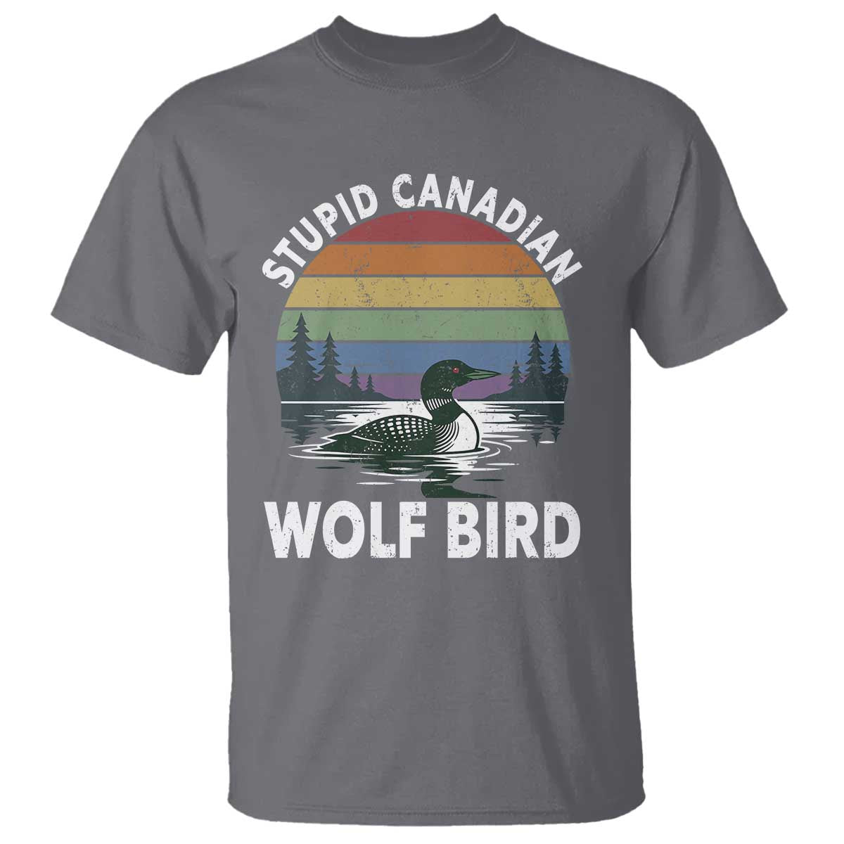 Stupid Canadian Wolf Bird T Shirt Sarcastic Animal Meme TS14 Charcoal Print Your Wear