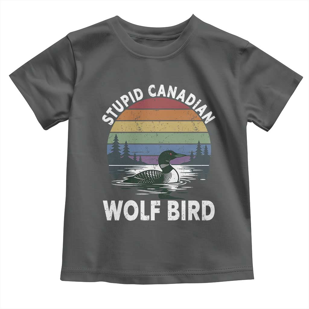 Stupid Canadian Wolf Bird Toddler T Shirt Sarcastic Animal Meme TS14 Dark Heather Print Your Wear