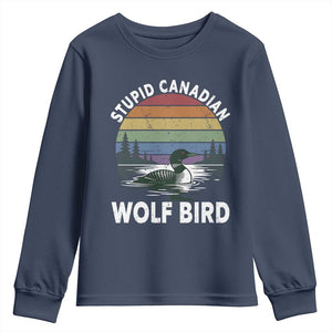 Stupid Canadian Wolf Bird Youth Sweatshirt Sarcastic Animal Meme TS14 Navy Print Your Wear