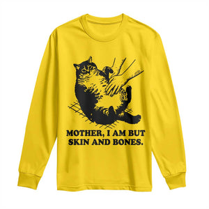 Funny Cat Mom Cat Lover Long Sleeve Shirt Mother I Am But Skin and Bones TS14 Daisy Print Your Wear