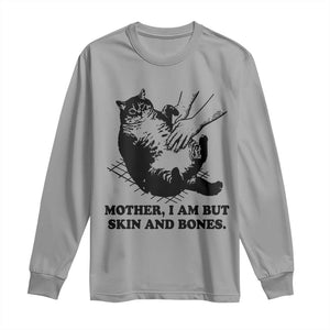 Funny Cat Mom Cat Lover Long Sleeve Shirt Mother I Am But Skin and Bones TS14 Sport Gray Print Your Wear