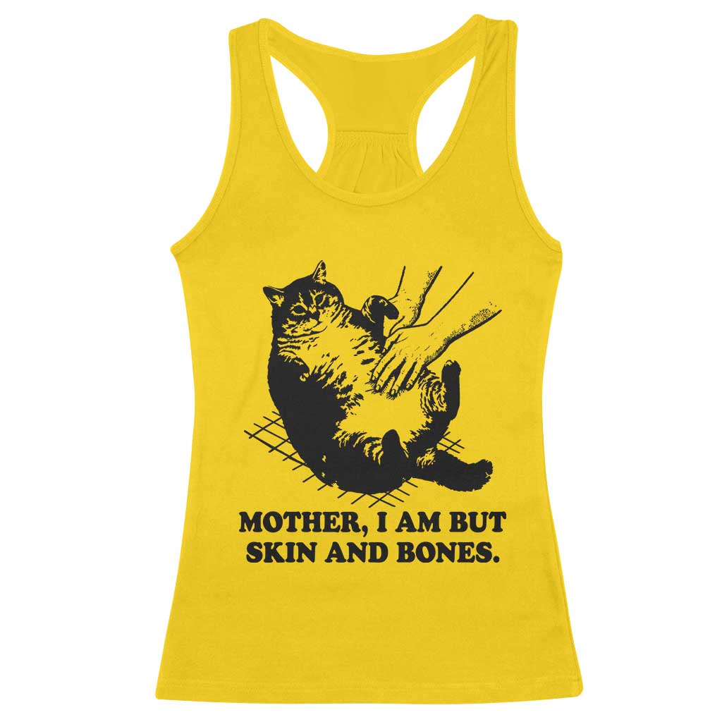 Funny Cat Mom Cat Lover Racerback Tank Top Mother I Am But Skin and Bones TS14 Daisy Print Your Wear