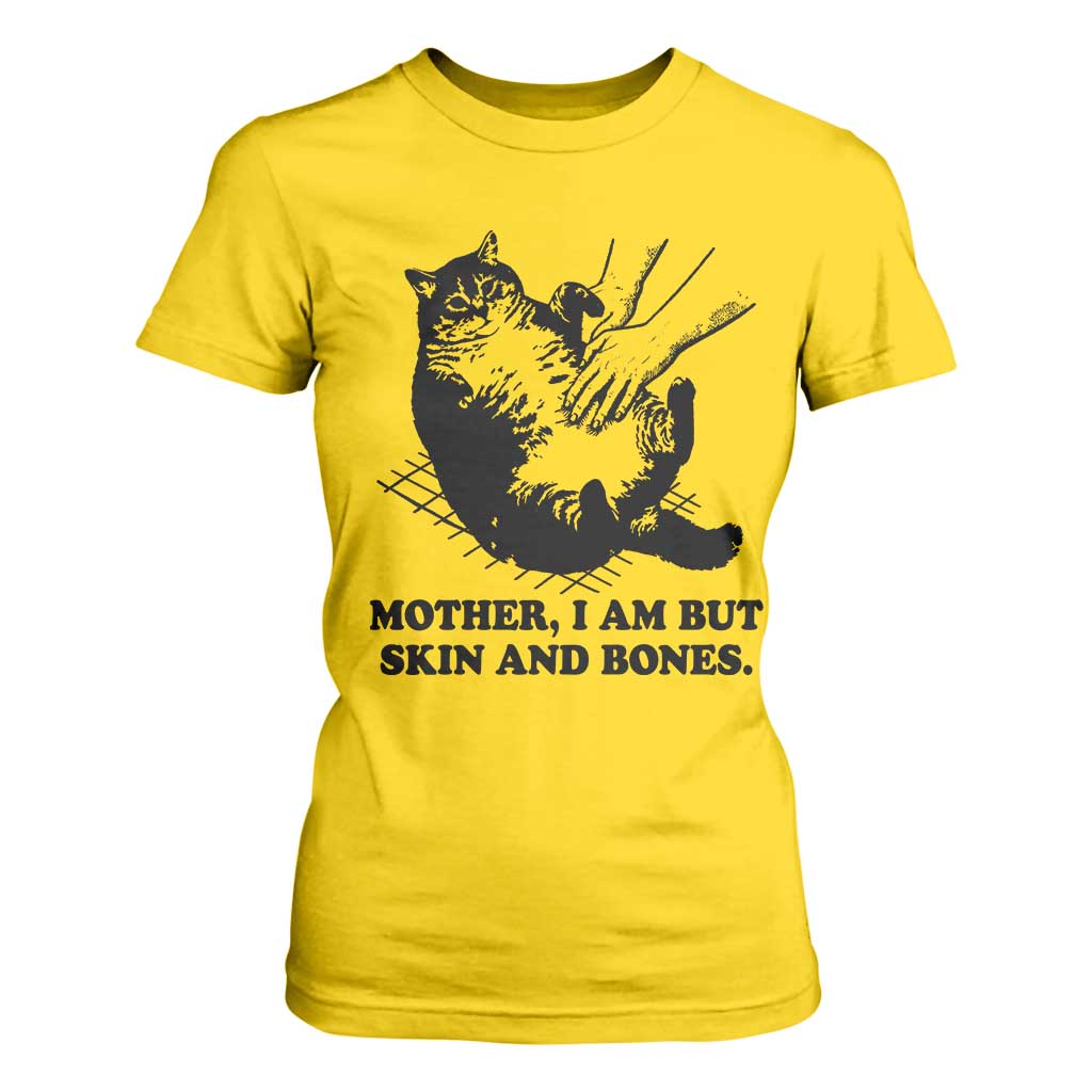 Funny Cat Mom Cat Lover T Shirt For Women Mother I Am But Skin and Bones TS14 Daisy Print Your Wear