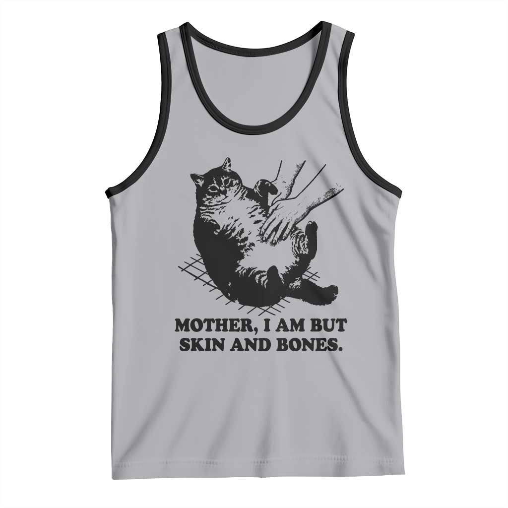 Funny Cat Mom Cat Lover Tank Top Mother I Am But Skin and Bones TS14 Athletic Heather Black Print Your Wear