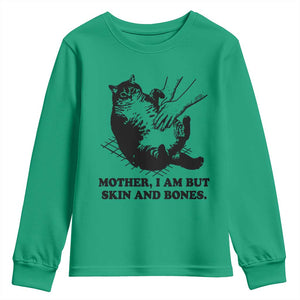 Funny Cat Mom Cat Lover Youth Sweatshirt Mother I Am But Skin and Bones TS14 Irish Green Print Your Wear