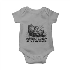 Funny Cat Dad Cat Lover Baby Onesie Father I Am But Skin and Bones TS14 Sport Gray Print Your Wear