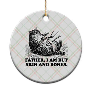 Funny Cat Dad Cat Lover Ceramic Ornament Father I Am But Skin and Bones TS14 1pc Christmas Plaid Print Your Wear
