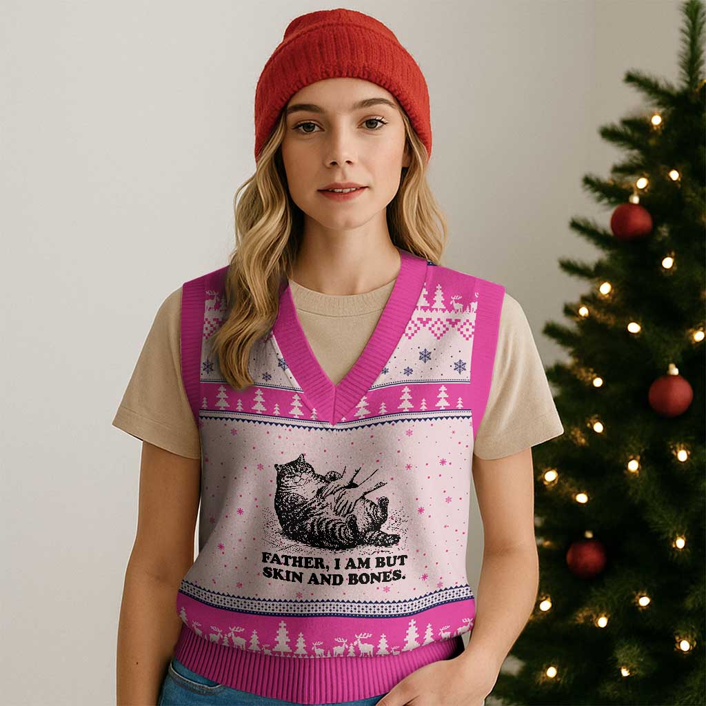 Funny Cat Dad Cat Lover V-Neck Knit Sweater Vest Father I Am But Skin and Bones TS14 Hot Pink Print Your Wear