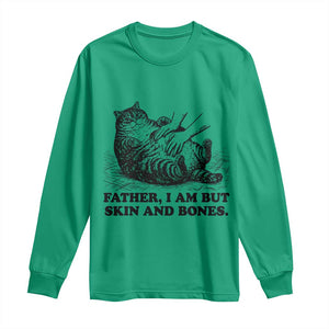 Funny Cat Dad Cat Lover Long Sleeve Shirt Father I Am But Skin and Bones TS14 Irish Green Print Your Wear