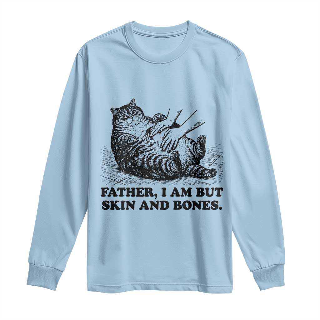 Funny Cat Dad Cat Lover Long Sleeve Shirt Father I Am But Skin and Bones TS14 Light Blue Print Your Wear