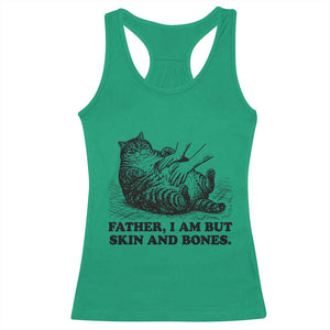 Funny Cat Dad Cat Lover Racerback Tank Top Father I Am But Skin and Bones TS14 Irish Green Print Your Wear