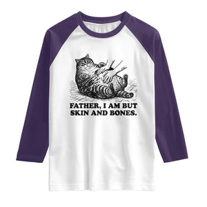 Funny Cat Dad Cat Lover Raglan Shirt Father I Am But Skin and Bones TS14 White Purple Print Your Wear