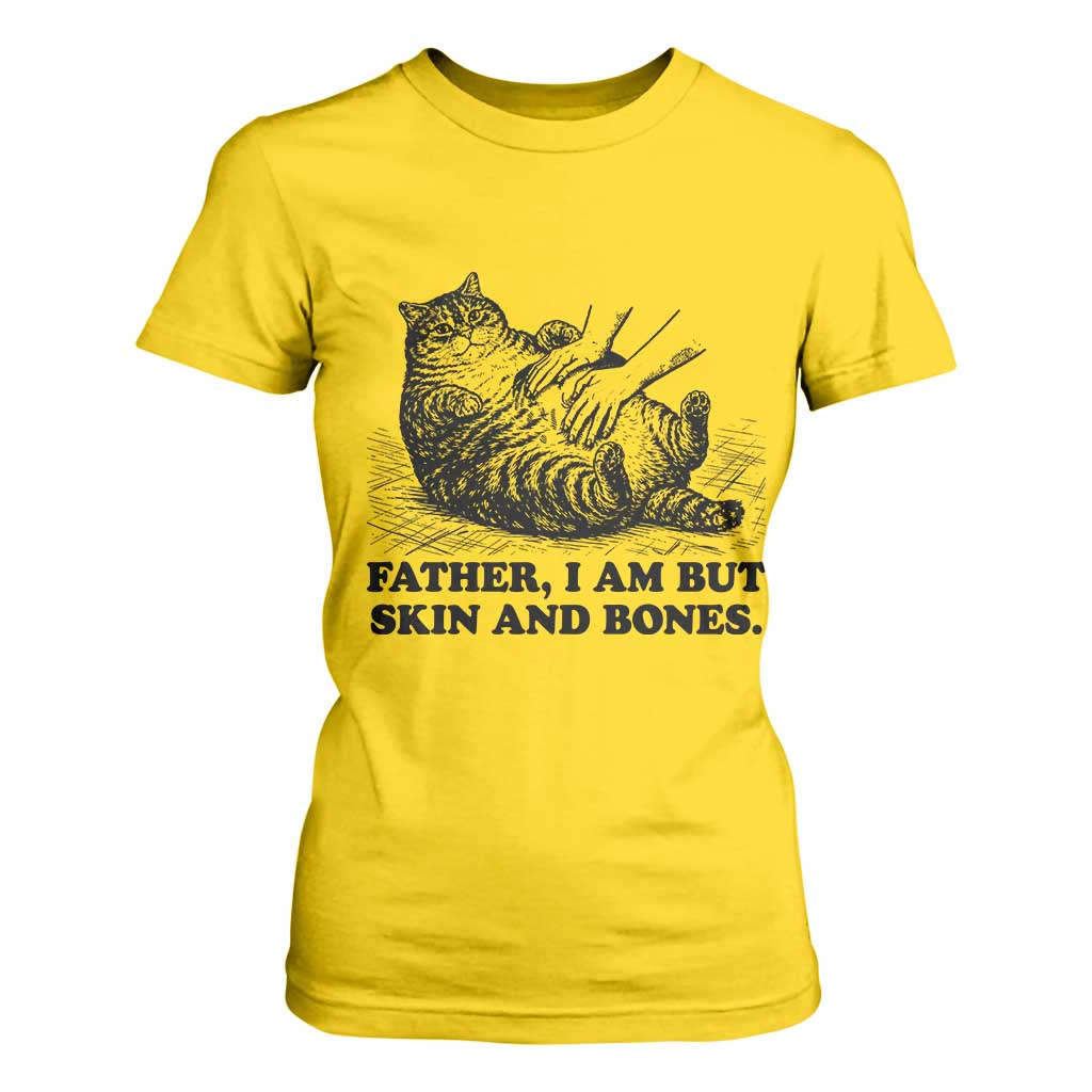 Funny Cat Dad Cat Lover T Shirt For Women Father I Am But Skin and Bones TS14 Daisy Print Your Wear