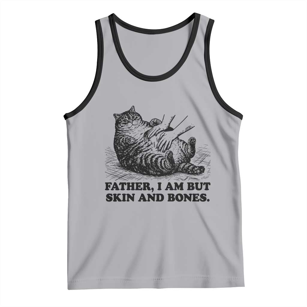 Funny Cat Dad Cat Lover Tank Top Father I Am But Skin and Bones TS14 Athletic Heather Black Print Your Wear