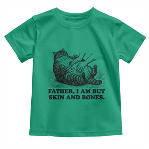 Funny Cat Dad Cat Lover Toddler T Shirt Father I Am But Skin and Bones TS14 Irish Green Print Your Wear