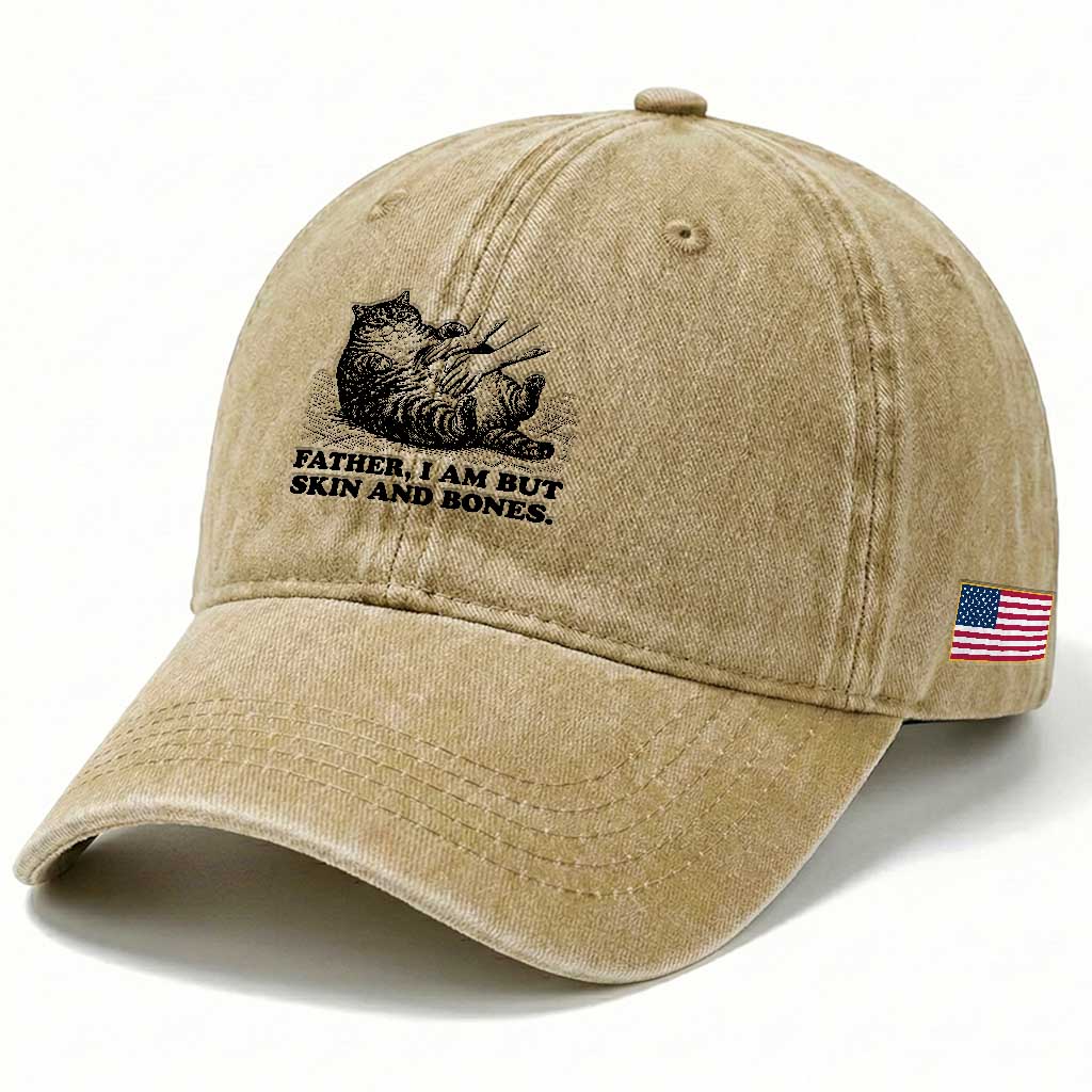Funny Cat Dad Cat Lover Washed Cotton Baseball Cap Father I Am But Skin and Bones TS14 Print Your Wear