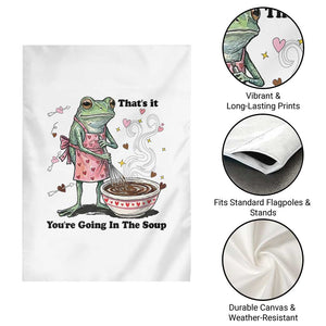 Funny Frog Valentine Meme Garden Flag That Is It You Are Going In The Soup TS14 Print Your Wear