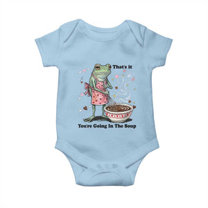 Funny Frog Valentine Meme Baby Onesie That Is It You Are Going In The Soup TS14 Light Blue Print Your Wear