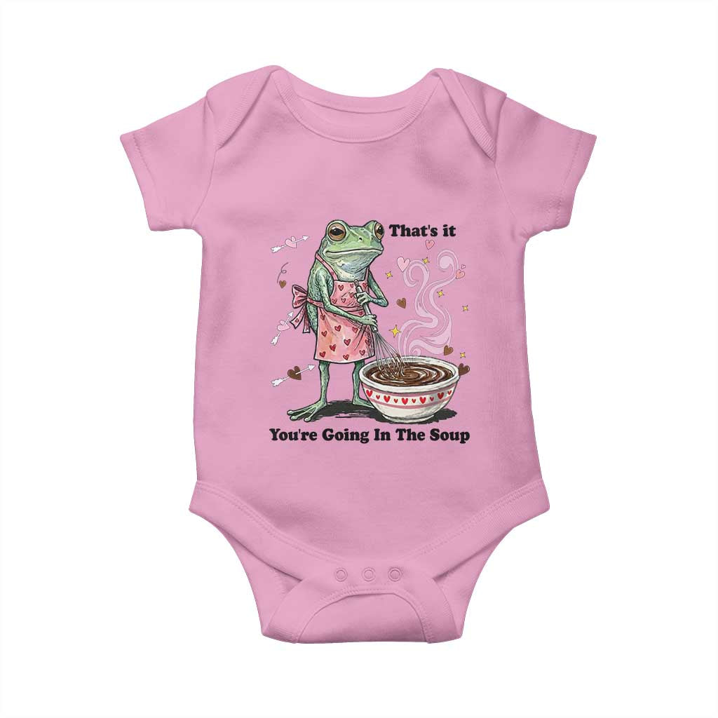 Funny Frog Valentine Meme Baby Onesie That Is It You Are Going In The Soup TS14 Light Pink Print Your Wear