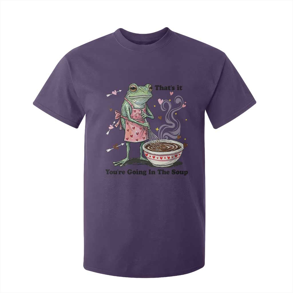 Funny Frog Valentine Meme T Shirt For Kid That Is It You Are Going In The Soup TS14 Purple Print Your Wear