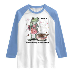 Funny Frog Valentine Meme Raglan Shirt That Is It You Are Going In The Soup TS14 White Carolina Blue Print Your Wear