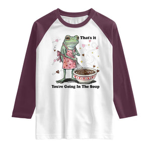 Funny Frog Valentine Meme Raglan Shirt That Is It You Are Going In The Soup TS14 White Maroon Print Your Wear