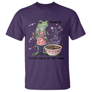 Funny Frog Valentine Meme T Shirt That Is It You Are Going In The Soup TS14 Purple Print Your Wear