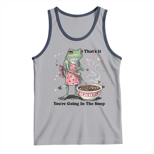 Funny Frog Valentine Meme Tank Top That Is It You Are Going In The Soup TS14 Athletic Heather Navy Print Your Wear