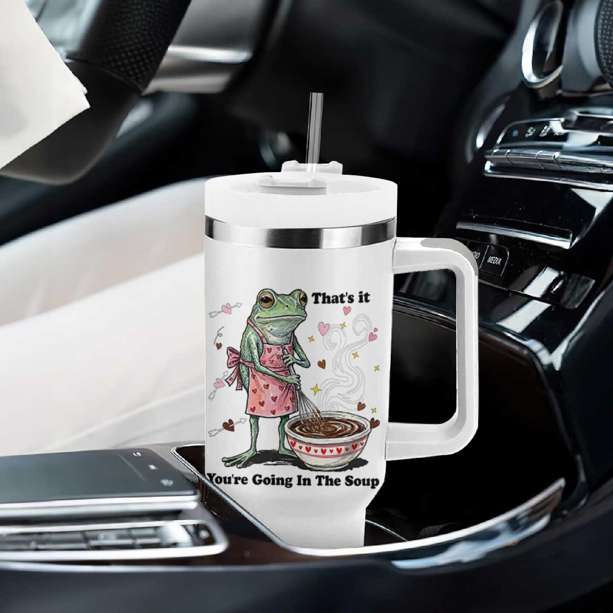 Funny Frog Valentine Meme Tumbler With Handle That Is It You Are Going In The Soup TS14 Print Your Wear