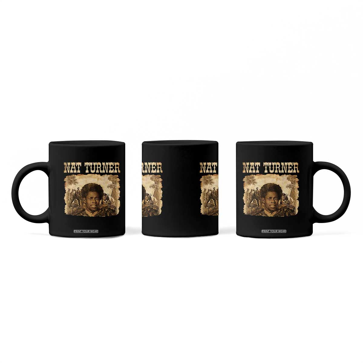 Nat Turner Coffee Mug Black History African American TS14 Print Your Wear