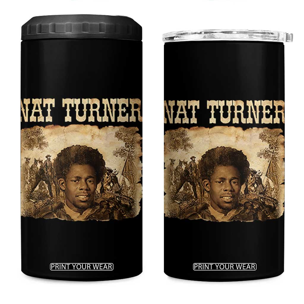 Nat Turner 4 in 1 Can Cooler Tumbler Black History African American TS14 One Size: 16 oz Black Print Your Wear