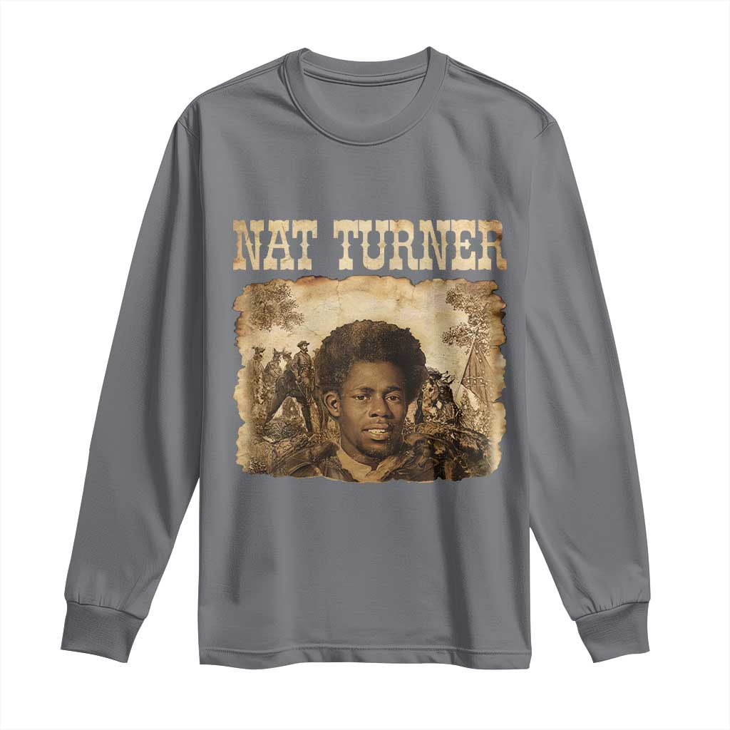 Nat Turner Long Sleeve Shirt Black History African American TS14 Charcoal Print Your Wear