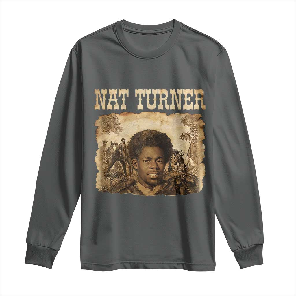 Nat Turner Long Sleeve Shirt Black History African American TS14 Dark Heather Print Your Wear