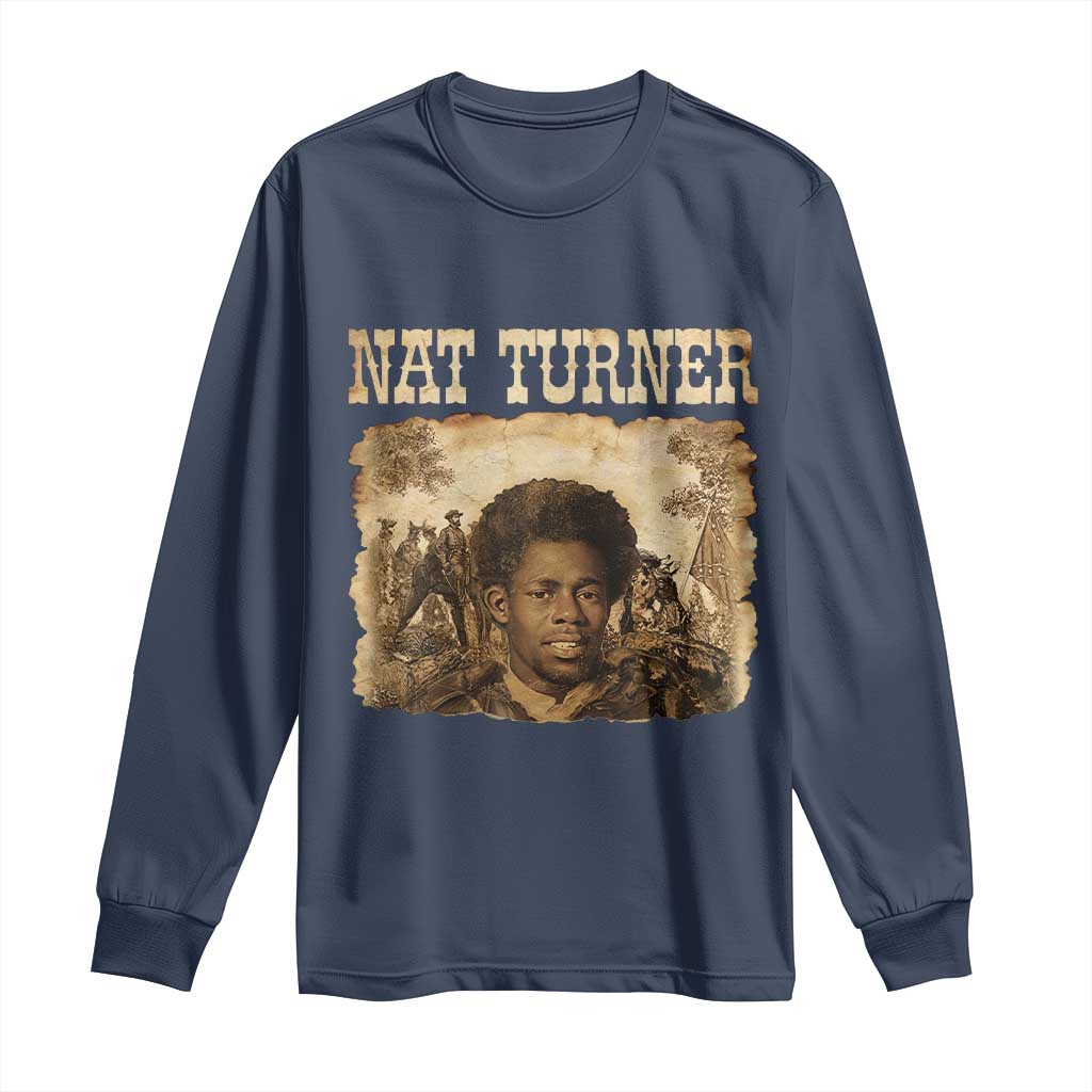 Nat Turner Long Sleeve Shirt Black History African American TS14 Navy Print Your Wear