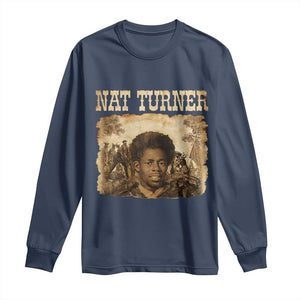 Nat Turner Long Sleeve Shirt Black History African American TS14 Navy Print Your Wear