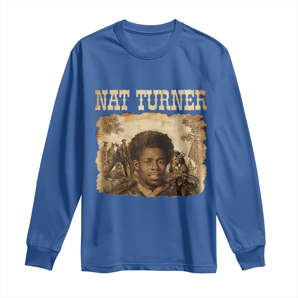 Nat Turner Long Sleeve Shirt Black History African American TS14 Royal Blue Print Your Wear