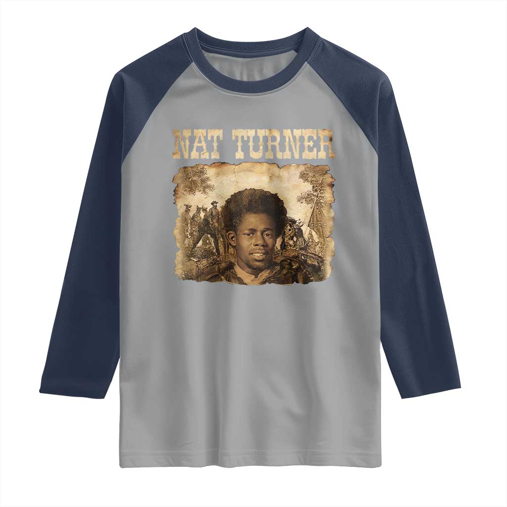 Nat Turner Raglan Shirt Black History African American TS14 Sport Gray Navy Print Your Wear