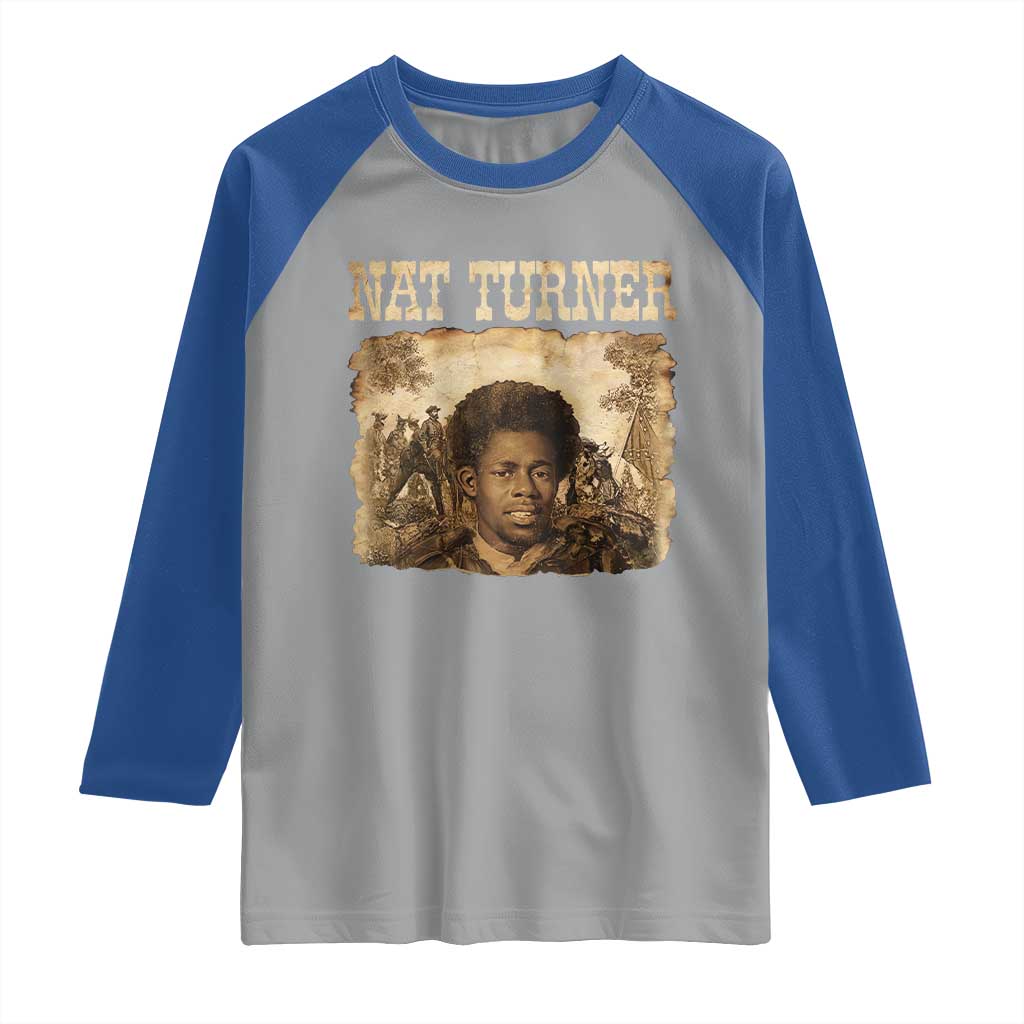 Nat Turner Raglan Shirt Black History African American TS14 Sport Gray Royal Print Your Wear