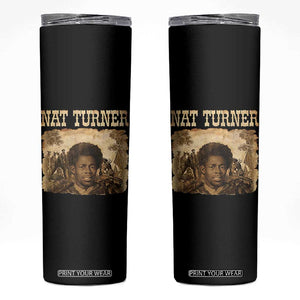Nat Turner Skinny Tumbler Black History African American TS14 Black Print Your Wear