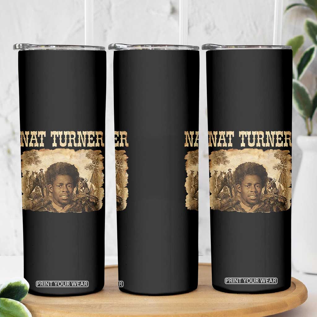 Nat Turner Skinny Tumbler Black History African American TS14 Print Your Wear