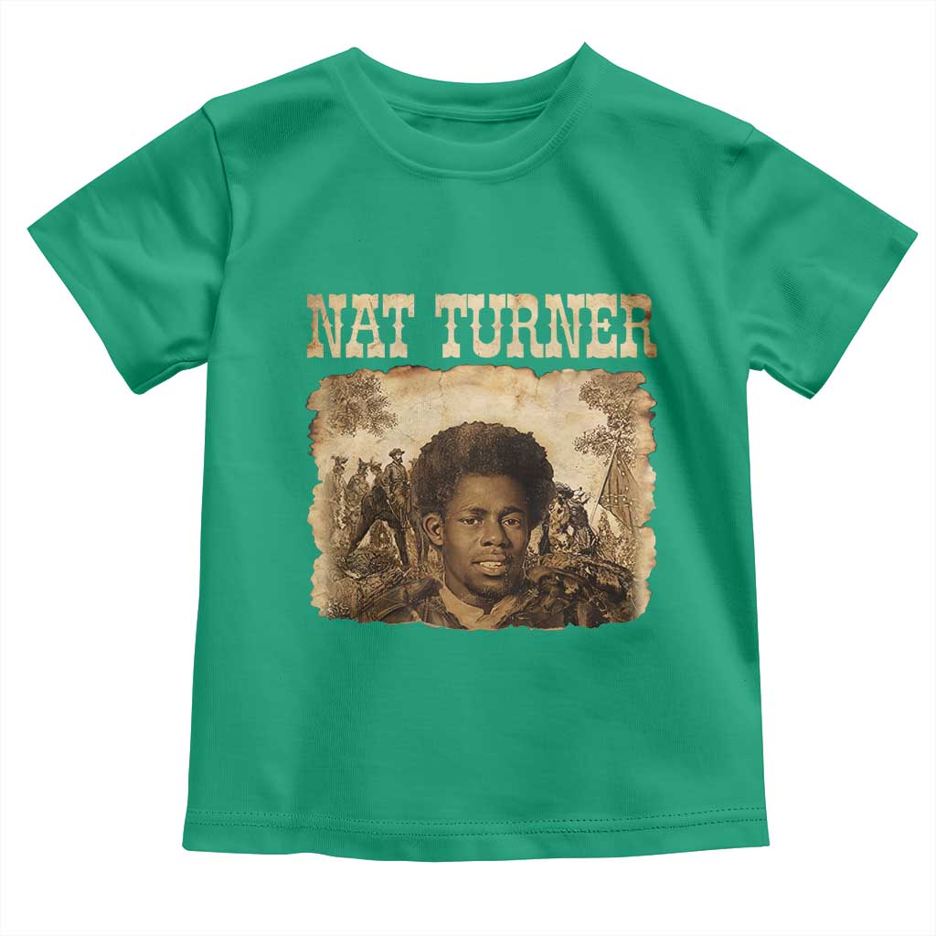 Nat Turner Toddler T Shirt Black History African American TS14 Irish Green Print Your Wear