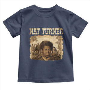 Nat Turner Toddler T Shirt Black History African American TS14 Navy Print Your Wear