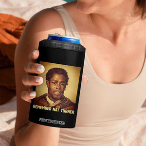 Nat Turner 4 in 1 Can Cooler Tumbler Black History Month TS14 Print Your Wear