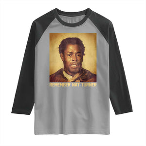 Nat Turner Raglan Shirt Black History Month TS14 Sport Gray Black Print Your Wear