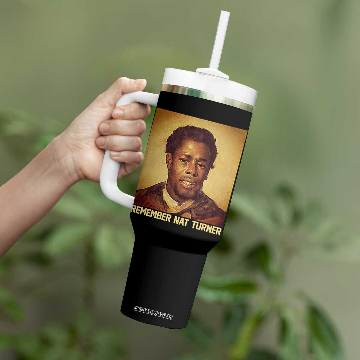 Nat Turner Tumbler With Handle Black History Month TS14 Print Your Wear