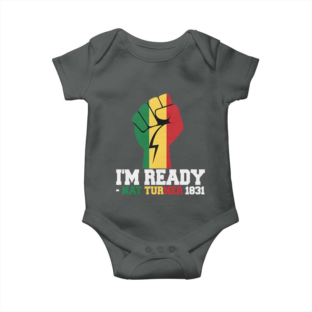 Nat Turner Quote Baby Onesie Black History African American TS14 Dark Heather Print Your Wear