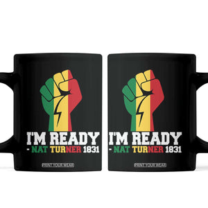 Nat Turner Quote Coffee Mug Black History African American TS14 Black Print Your Wear