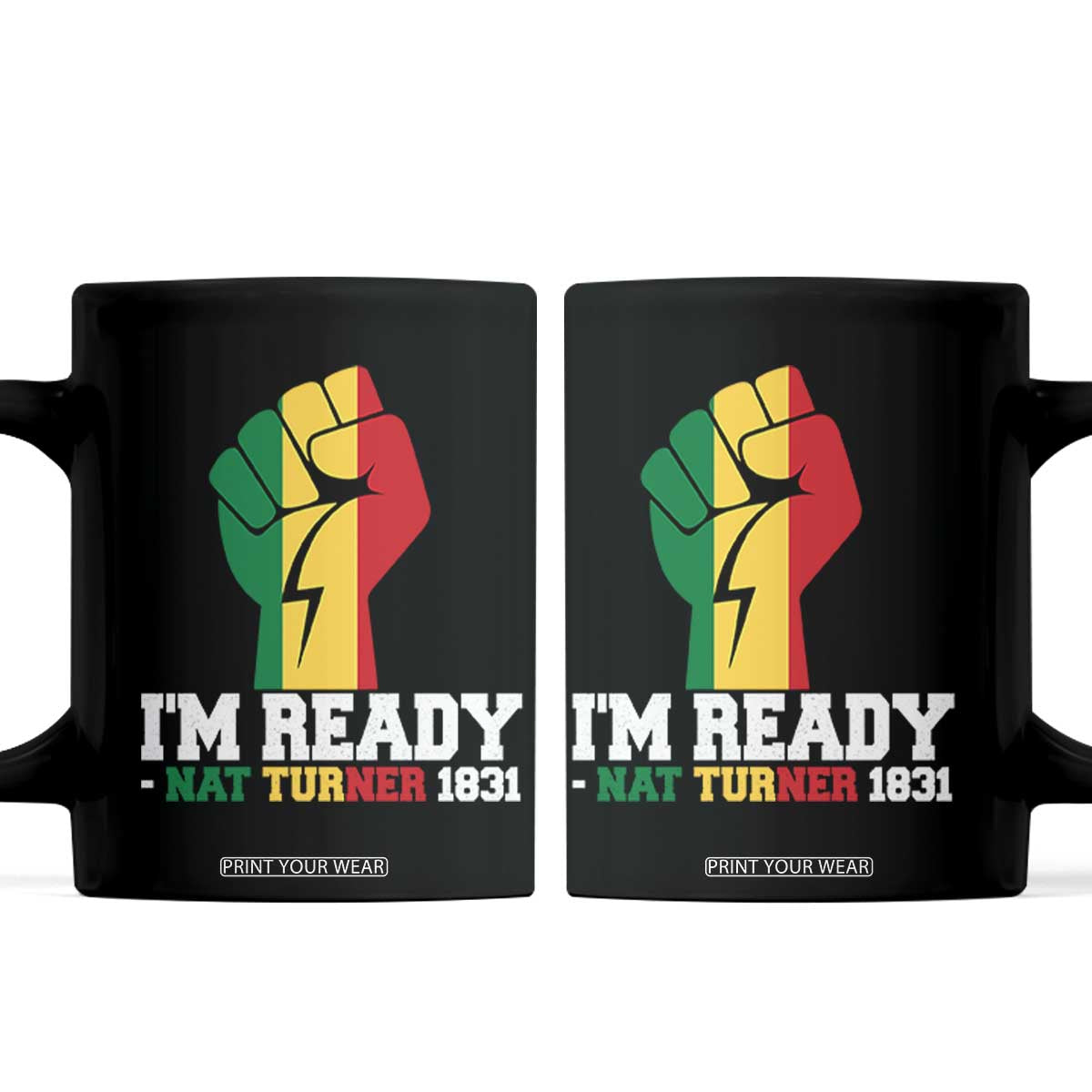 Nat Turner Quote Coffee Mug Black History African American TS14 Black Print Your Wear